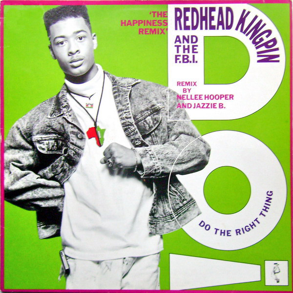 REDHEAD KINGPIN & THE FBI - Do the Right Thing (Jazzie B & Nellee Hooper remix)