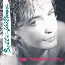 BETTI VILLANI - De Nuevo Tu