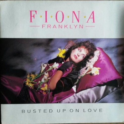 FIONA FRANKLYN - Busted Up On Love