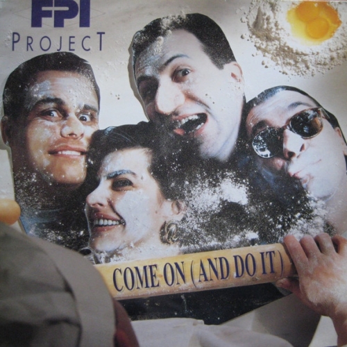 F.P.I. PROJECT - COME ON AND DO IT