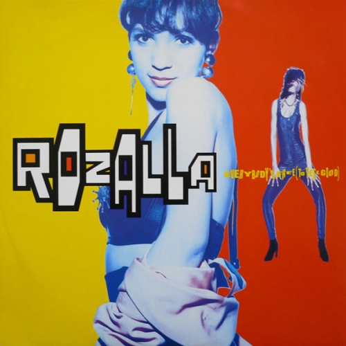 ROZALLA - Everybody\'s Free (To Feel Good)