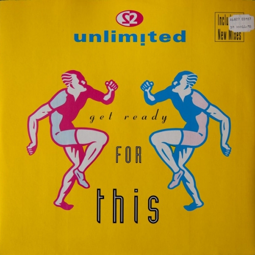 2 UNLIMITED - Get Ready For This