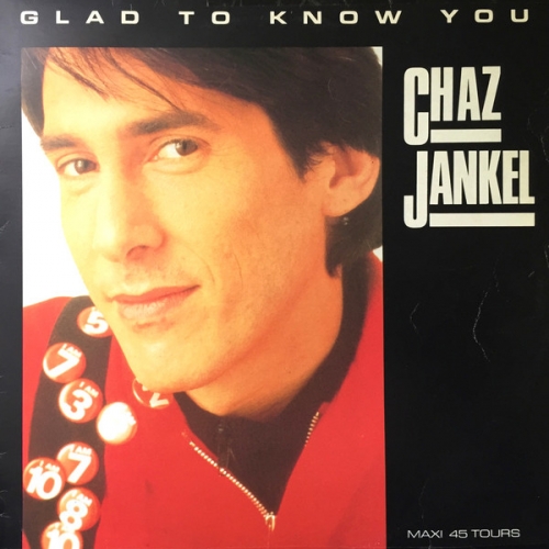 CHAS JANKEL - Glad to Know You