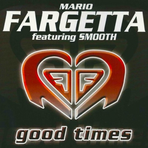 FARGETTA - Good Times