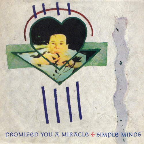 SIMPLE MINDS - Promised You A Miracle