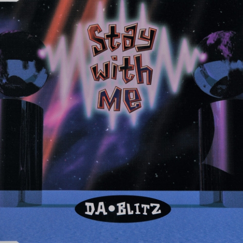 DA BLITZ - Stay with me