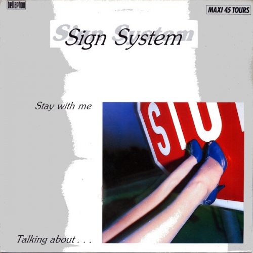 SIGN SYSTEM - Stay With Me