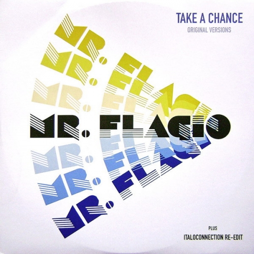 MR. FLAGIO - Take A Chance