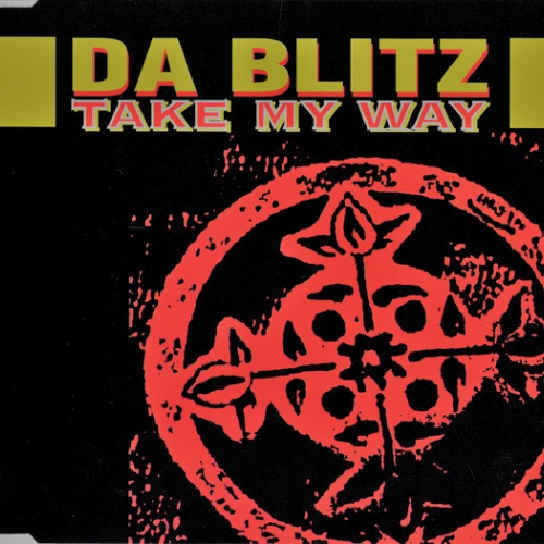 DA BLITZ - Take My Way