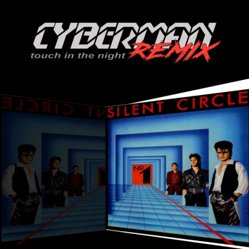 SILENT CIRCLE - Touch In The Night ( Remix)