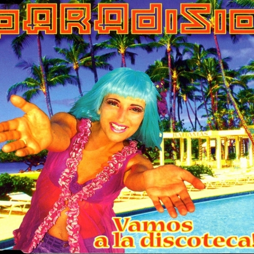 PARADISIO - Vamos A La Discoteca