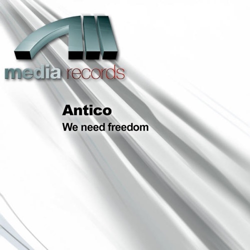 ANTICO - We need freedom