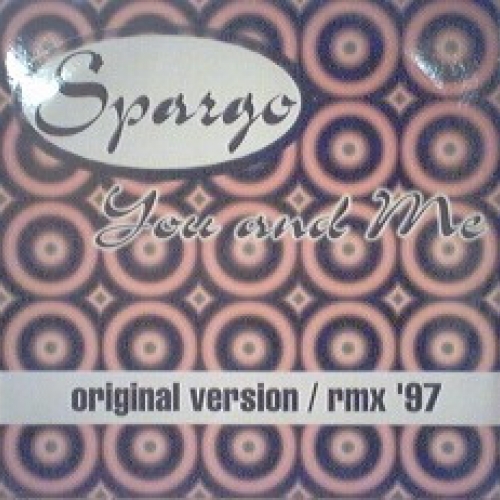 SPARGO - You And Me
